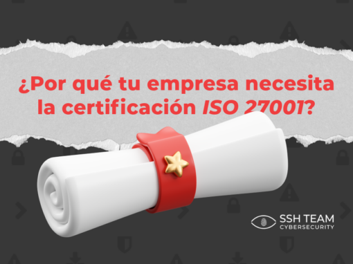 Certificación ISO 27001: Qué es, para qué sirve y que beneficios tiene