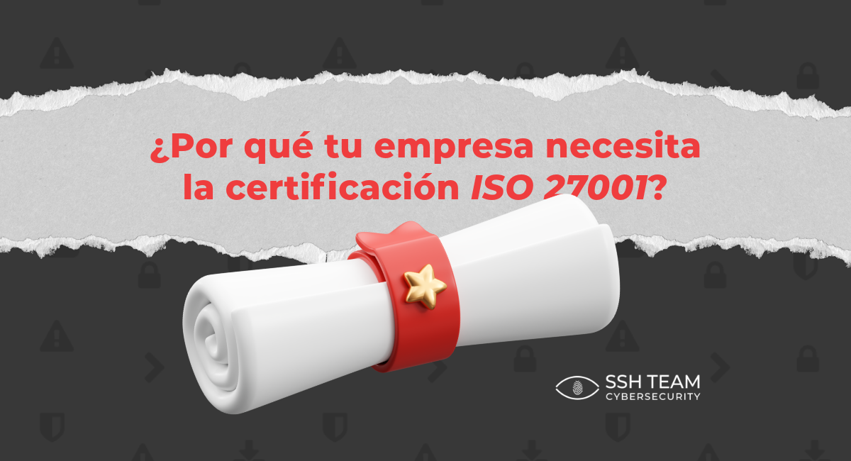 Qué es el certificado ISO 27001