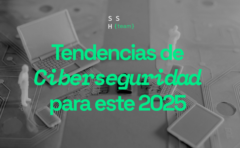 Tendencias De Ciberseguridad Para 2025 Https Sshteam Wp Content